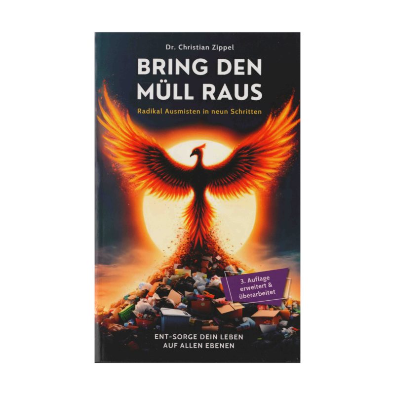 Bring den Müll raus (Dr. Chistian Zippel)